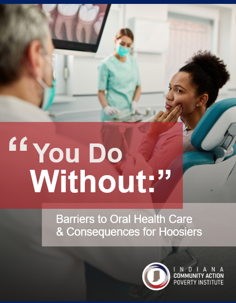 Cover showing the report title, Barriers to Oral Health Care & Consequences for Hoosiers